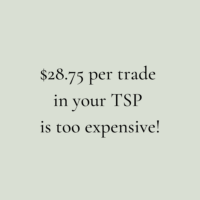 $28.75 per TSP trade is too expensive