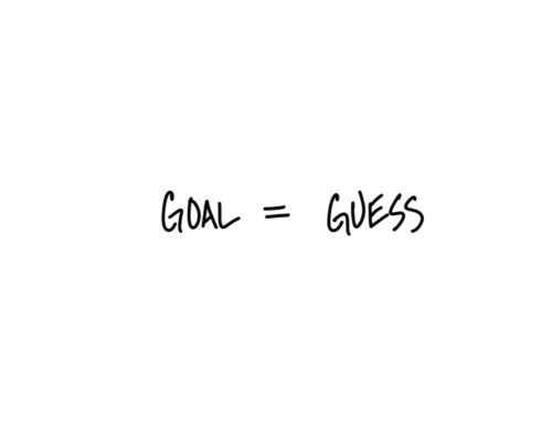 Goal = Guess