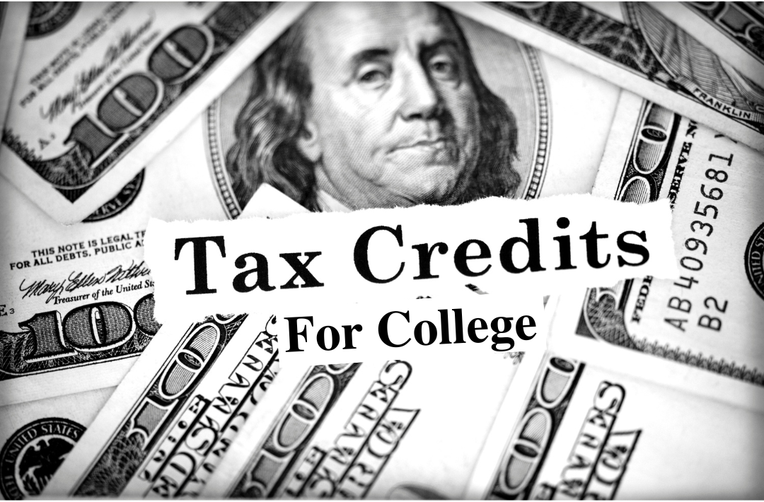 100 dollar bills with Ben Franklins face centered and Tax Credits for College written below