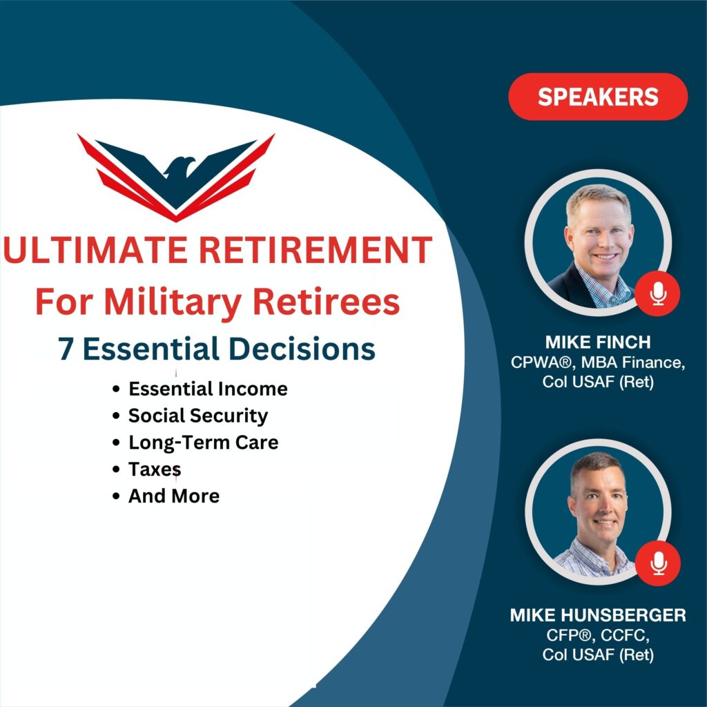 Ultimate Retirement For Military Retirees Webinar