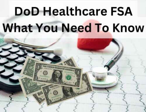 DoD Healthcare FSA – What You Need To Know